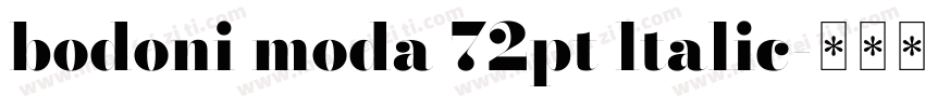 bodoni moda 72pt ltalic字体转换